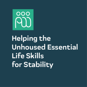 Helping the Unhoused Essential Life Skills for Stability (2 CE)